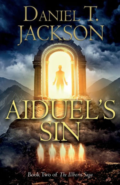 Aiduel's Sin: Book Two of The Illborn Saga