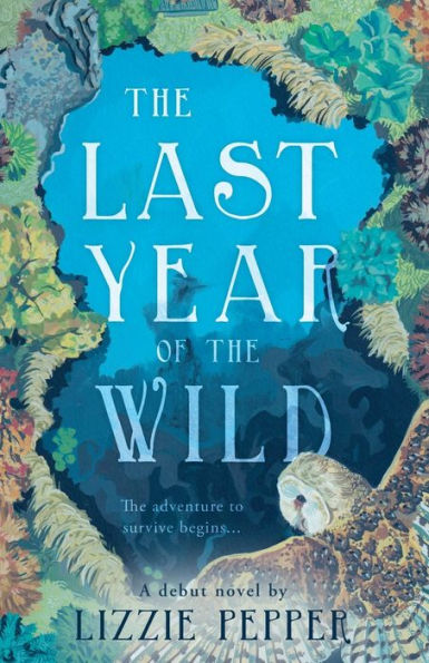 the Last Year of Wild - Volume 1: Winter