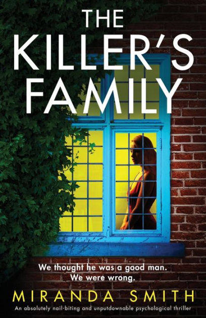 The Killer's Family: An absolutely nail-biting and unputdownable ...