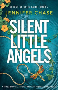 Title: Silent Little Angels, Author: Jennifer Chase