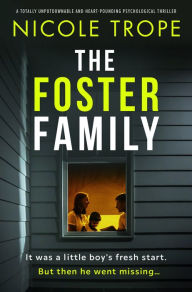 Ebook magazine free download pdf The Foster Family: A totally unputdownable and heart-pounding psychological thriller by Nicole Trope, Nicole Trope (English Edition) 9781803144801