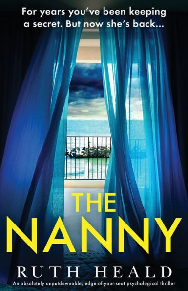 The Nanny: An absolutely unputdownable, edge-of-your-seat psychological thriller