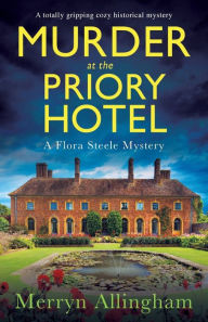 Free german audio books download Murder at the Priory Hotel: A totally gripping cozy historical mystery