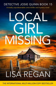 Free ebook downloads ipods Local Girl Missing: A totally unputdownable crime thriller and mystery novel