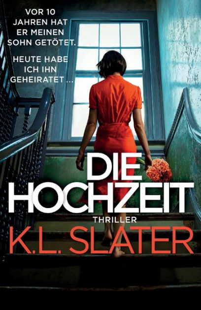 Die Hochzeit: Thriller by K.L. Slater, Paperback | Barnes & Noble®