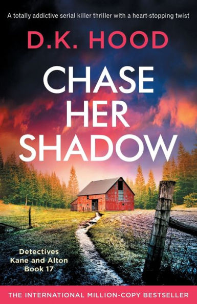 Chase Her Shadow: a totally addictive serial killer thriller with heart-stopping twist