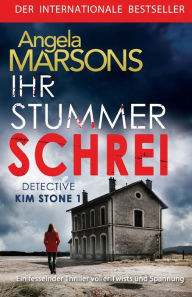 Title: Ihr stummer Schrei, Author: Angela Marsons
