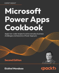 Ipod and download books Microsoft Power Apps Cookbook - Second Edition: Apply low-code recipes to solve everyday business challenges and become a Power Apps pro