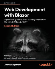 Ebooks best sellers Web Development with Blazor - Second Edition: An in-depth practical guide for .NET developers to build interactive UIs with C# (English Edition)  by Jimmy Engstrom, Jimmy Engstrom 9781803241494