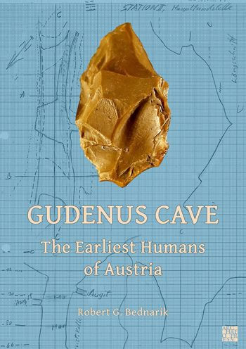 Gudenus Cave: The Earliest Humans of Austria