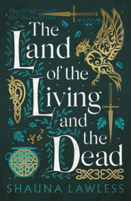 Free digital book downloads The Land of the Living and the Dead by Shauna Lawless  (English Edition)