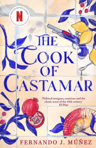 Title: The Cook of Castamar, Author: Fernando J. Muñez