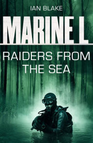 Downloading audiobooks to iphone 4 Marine L SBS: Raiders from the Sea by Ian Blake, Ian Blake (English Edition)