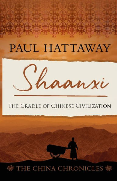 Shaanxi: The Cradle of Chinese Civilisation