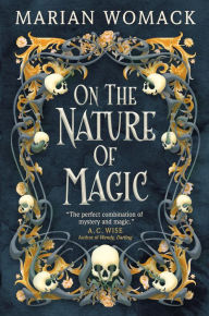 Free kindle ebooks download spanish On the Nature of Magic (English literature) 9781803361345 by Marian Womack, Marian Womack MOBI