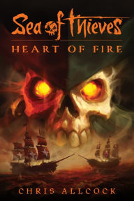 Downloading books to ipod free Sea of Thieves: Heart of Fire RTF FB2 PDF English version by Chris Allcock