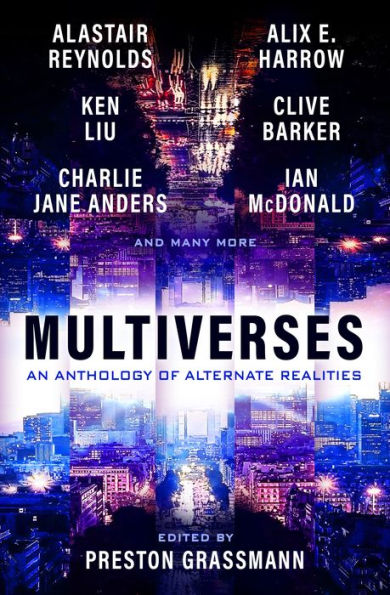 Multiverses: An anthology of alternate realities