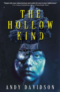Title: The Hollow Kind, Author: Andy Davidson
