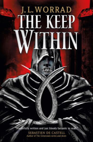 Title: The Keep Within, Author: J. L. Worrad