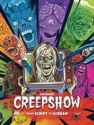 Best book downloads for ipad Shudder's Creepshow: From Script to Scream 9781803363066