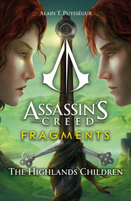 English ebooks free download Assassin's Creed: Fragments - The Highlands Children by Alain T. Puysségur in English PDB ePub DJVU 9781803363554