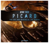 Best seller audio books download Star Trek: Picard: The Art and Making of the Series in English