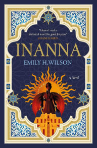 Books in english download Inanna: The Sumerians 9781803364407 English version by Emily H. Wilson, Emily H. Wilson