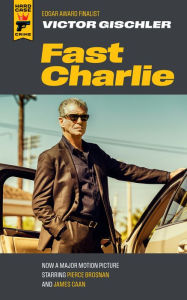 Title: Fast Charlie, Author: Victor Gischler