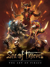 Title: Sea of Thieves: The Art of Piracy, Author: Chris Allcock