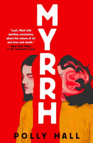 Title: Myrrh, Author: Polly Hall