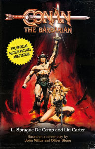Free database ebook download Conan the Barbarian: The Official Motion Picture Adaptation in English PDB DJVU MOBI 9781803365251 by L. Sprague de Camp, Lin Cater