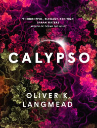 Free downloads ebooks epub format Calypso 9781803365336 in English PDB MOBI by Oliver K. Langmead