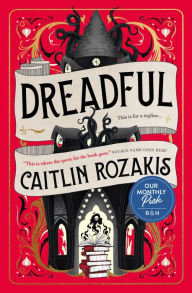 Title: Dreadful, Author: Caitlin Rozakis