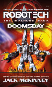 Free downloadable books for ipad Robotech - The Macross Saga: Doomsday, Vol 4-6 by Jack McKinney (English literature) 