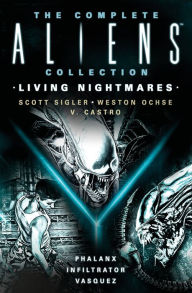 Books as pdf downloads The Complete Aliens Collection: Living Nightmares (Phalanx, Infiltrator, Vasquez ) English version