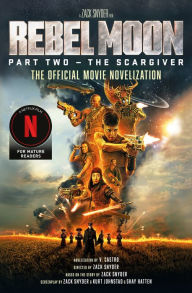 Ebook para downloads gratis Rebel Moon Part Two - The Scargiver: The Official Novelization ePub PDB