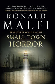 Title: Small Town Horror, Author: Ronald Malfi