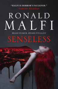 Title: Senseless, Author: Ronald Malfi