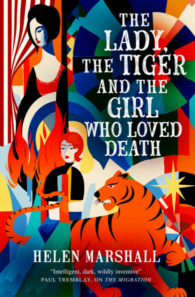 the Lady, Tiger and Girl Who Loved Death