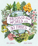 Alternative view 1 of Around the World in 80 Trees