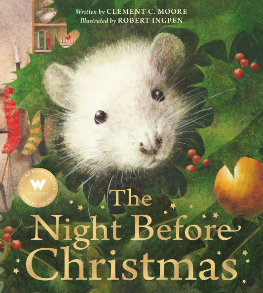 The Night Before Christmas: A Robert Ingpen Picture Book