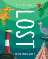 Lost: Uncover Vanishing Wonders