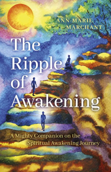 The Ripple of Awakening: A Mighty Companion on the Spiritual Awakening Journey