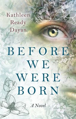 Before We Were Born: A Novel