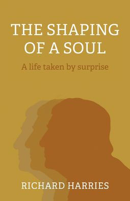 The Shaping of a Soul: A Life Taken by Surprise