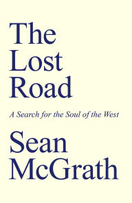 Title: The Lost Road, Author: Sean McGrath