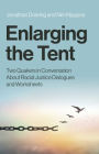 Enlarging the Tent: Two Quakers in Conversation About Racial Justice Dialogues and Worksheets