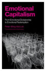 Emotional Capitalism: From Emotional Dictatorship to Emotional Redemption