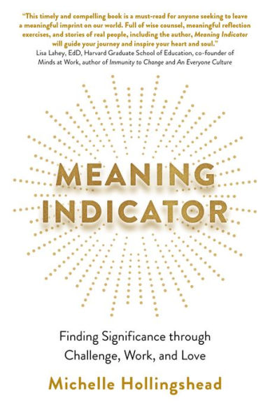 Meaning Indicator: Finding Significance through Challenge, Work, and Love