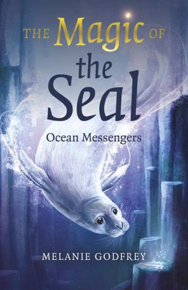 The Magic of the Seal: Ocean Messengers